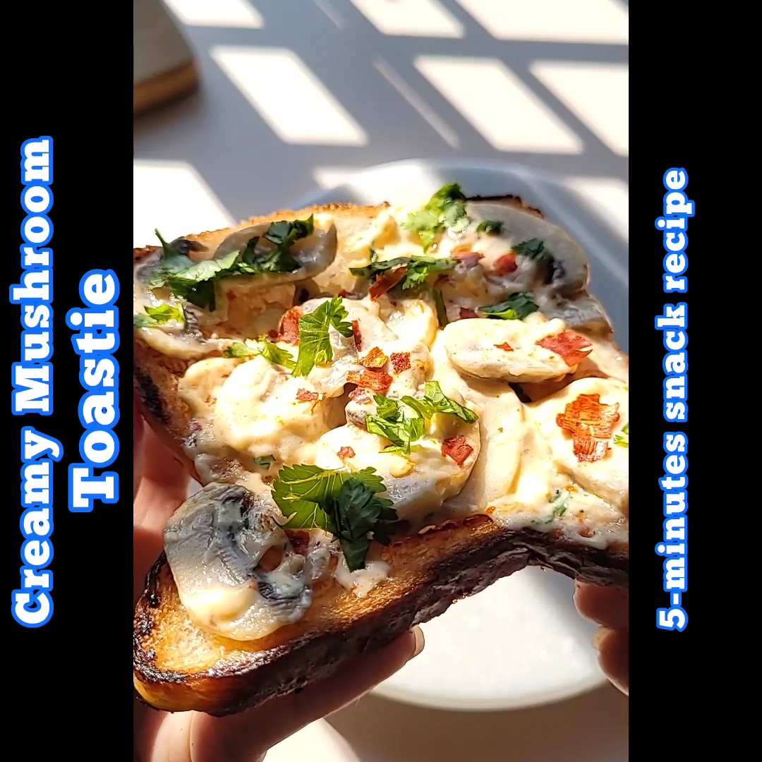 Creamy Mushroom Toastie Snack Recipe Candid Treat